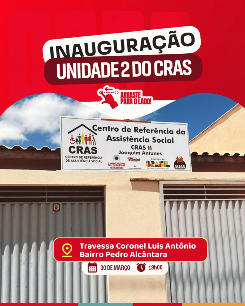 Inauguração da Unidade 2 do CRAS